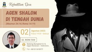 "Agen Shalom di Tengah Dunia" (GI. Roni Tan) | Renungan KD GKY Karawaci - Rabu, 2 Agustus 2023