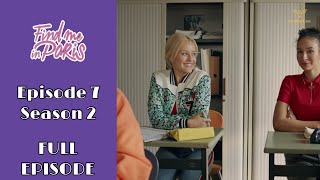 Find Me in Paris - FULL EPISODE | Close Call | Season 2 Episode 7