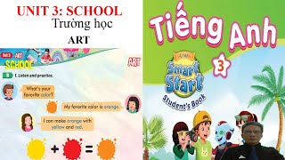 Tiếng Anh 3,  smart start, Unit 3 School, ART, studentbook | Learn English with me