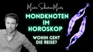 Mondknoten in der Astrologie - Karmische Spuren im Horoskop