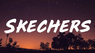 Dripreport - Skechers (Lyrics)