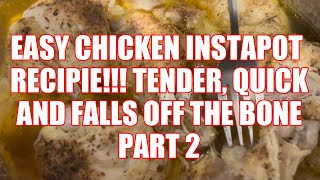 Instapot Chicken! Tender, Perfectly Cooked, Perfect Drumsticks! Part 2 Fall off the bone