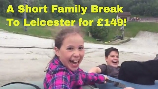 A Short Family Break to Leicester on a 'Stay, Play, Explore' Deal!