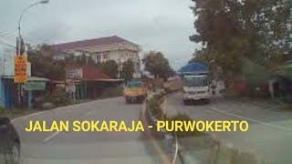 Jalan Menuju Purwokerto | Jalan Sokaraja Purwokerto | Info Jalan