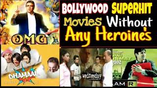 Bollywood Superhit Movies Without Any Heroines