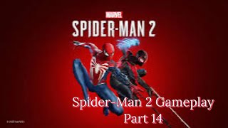 SPIDER-MAN 2 PS5 gameplay Part 14