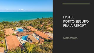 Resorts | Hotel Porto Seguro Praia Resort | Porto Seguro