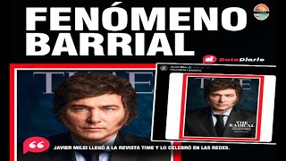 ¿FENÓMENO BARRIAL?🚀: Milei llegó a la portada de la Revista TIME. Memes y reacciones en las redes🦁