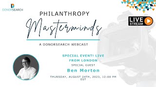 Global Philanthropy and the Power of Giving: An Exclusive Interview with Ben Morton Wright