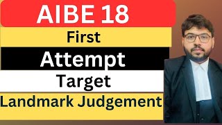 AIBE 18 landMark Judgement