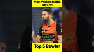 Most Wickets In BBL 2022-23 🏏 Top 5 Bowler 🔥 #shorts #cricketshorts #bbl2022