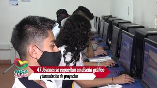 47 Jóvenes se capacitan en diseño gráfico y formulación de proyectos