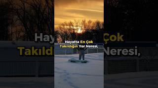 Hayatta en çok takıldığın yer neresi? #hayat #hayatdersleri #motivasyonkonuşması #motivasyon #başarı