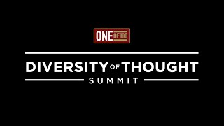 ONEOF100: Diversity of Thought Summit | Day Two