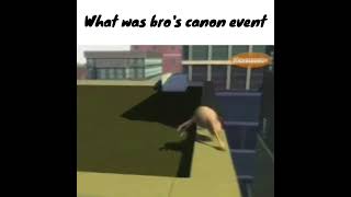 What was bro's canon event? #shorts2023 #shorts #memes #meme