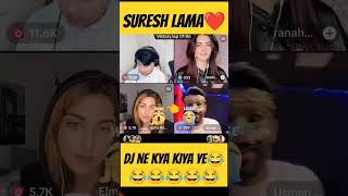 DJ NE KYA KIYA GUYS😂😂🤣@sureshlama8429 @AleeyaAleey #alreshfamily #funny #toktok #sureshlama