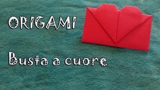 Origami, tutorial busta da lettera a cuore - envelope with heart