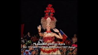 Felise Mikaele | ©"Lauaki" (Song) Apra | Vol. 17 1989 (The Mau Revolution 1927 Song) 09/12/2022