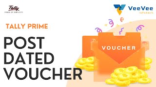 How to Create Post Dated Voucher in Tally Prime? | Tamil | VeeVee Infotech