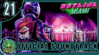 Hotline Miami Game Soundtrack Track 21 - It's Safe Now [OST]