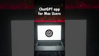 ChatGPT for Mac 🤩 Unleash Your Imagination! 🚀📝 #chatgpt #ai #shortvideo