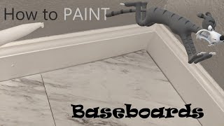 How I - to paint Baseboards tutorial DIY with Pure White Gloss Paint