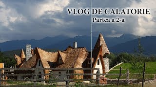 VLOG DE CALATORIE: Castelul de lut, Transfagarasan, Manastirea Carta, Brukenthal | Partea a 2a