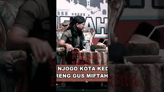 GUS MIFTAH live GAYAM MOJOROTO #shortvideo #gusmiftah #viral