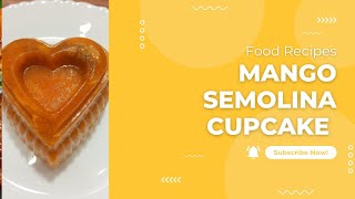 how to make Mango semolina cup cake without eggs | eggless mango rava muffins recipe | Suji Cupcake