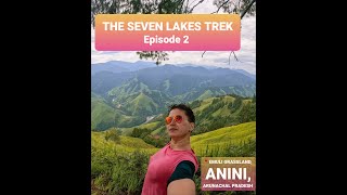 SEVEN LAKES TREK EPISODE 2