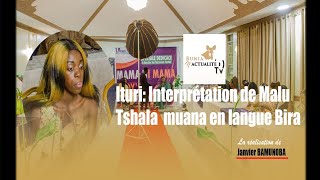 Ituri : Interprétation de Malu de Tshala muana en langue Bira