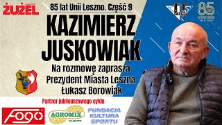 Kazimierz Juskowiak. Pan Złota Rączka