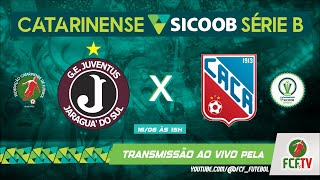 AO VIVO - JUVENTUS X CARLOS RENAUX - CATARINENSE SICOOB SÉRIE B 2024