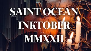 Saint Ocean Inktober 2022 Compilation (Full Month)