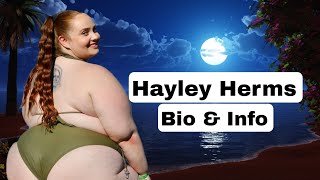 Hayley Herms: BBW Plus size Model & Fashion brand owner Info and Biography