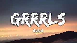 AViVA -GRRRLS (Lyrics )