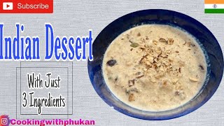 Easy Indian Dessert with only Three ingredients