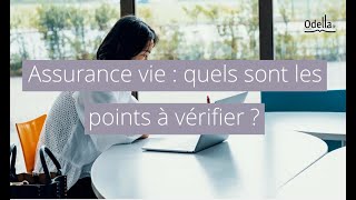 L'assurance vie, les points essentiels à vérifier