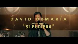 David DeMaría - Si pudiera (Teaser)