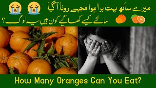 Orange Eating Challenge 😡 Orange's Kese Kha Gaye Kon Hen Ye Log?