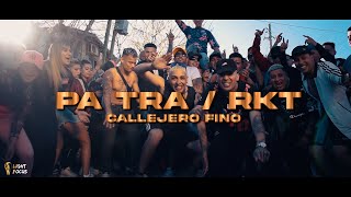 CALLEJERO FINO - 🇦🇷PA TRA RKT🇦🇷 ft Pusho Dj