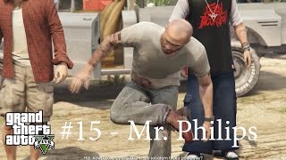 GTA V - #15 Mr. Philips