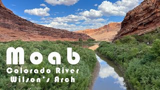 Moab Utah - Wilson's Arch and Colorado River