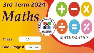 Level 10 ll Maths ll Third term, 2024 || P 224 Ex. 13.1 Q.5