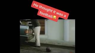 He thought it was a football😂