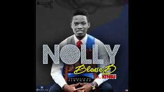 Nolly - Blessed (ft Kinsu) [Official Audio]