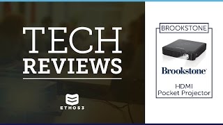 Ethos3 Tech Review: Brookstone HDMI Pocket Projector