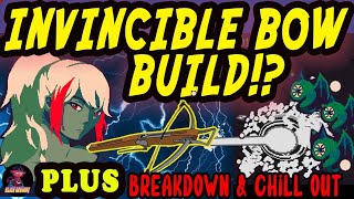 20 MINUTES TILL DAWN: INVINCIBLE BOW BUILD! SPARK + Breakdown & chill out