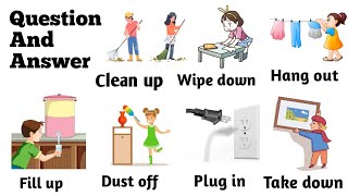 Phrasal Verbs | House Related Question and Answers Common Phrasal verbs