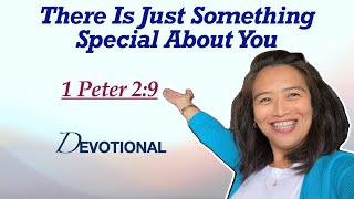 There Is Just Something Special About You | 1 Peter 2:9 Daily Devotional with Cille | Joseph Prince